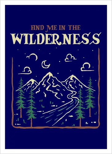 Find Me In The Wilderness