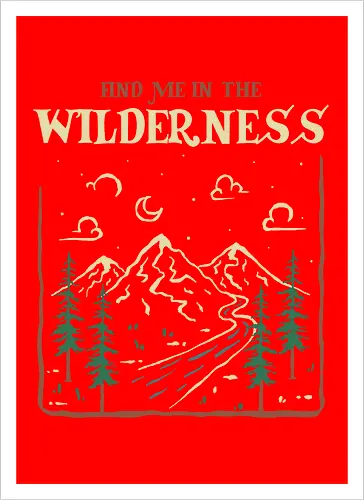 Find Me In The Wilderness