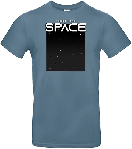 I Need More Space - space, stars, pun - Standard T-Shirt