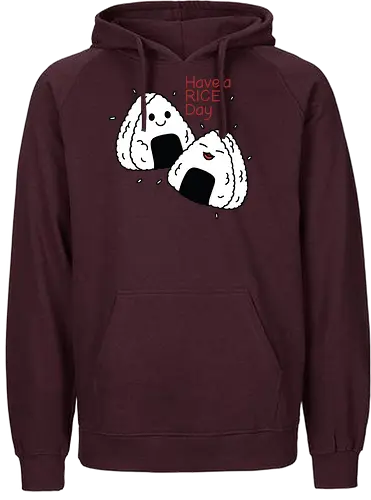 Have a Rice Day - rice, sushi, fun - Fairtrade Hoodie