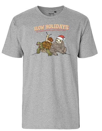 Slow Holidays - chill, weihnachten, christmas - Fairtrade T-Shirt