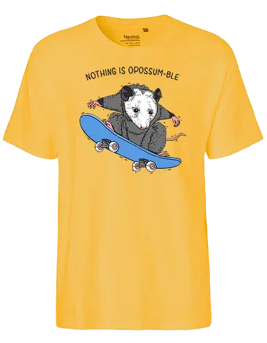 Nothing is Opossumble - Impossible, opossum, Skating - Fairtrade T-Shirt