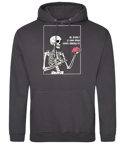 Stop Overthinking - skeleton, brain, anxiety - Standard Hoodie