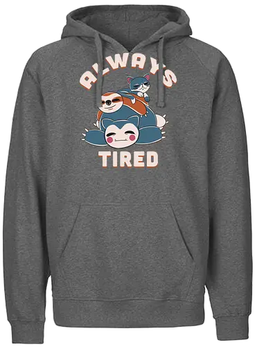 Always Tired - sleep, müde, schlaf, tired, pocket, monster - Fairtrade Hoodie