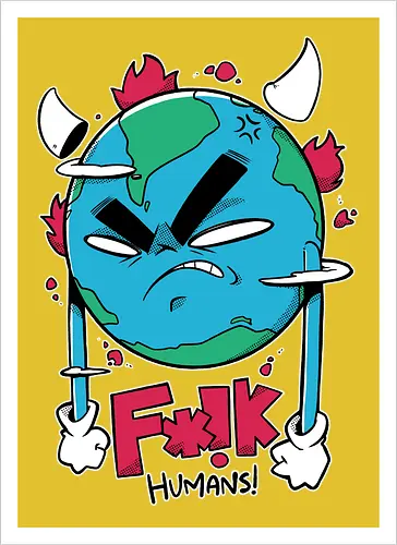 F*!k Humans!