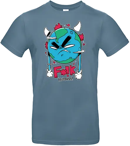 F*!k Humans! - nature, Global Warming, rth - Standard T-Shirt
