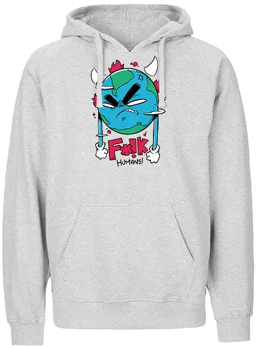 F*!k Humans! - nature, Global Warming, rth - Fairtrade Hoodie