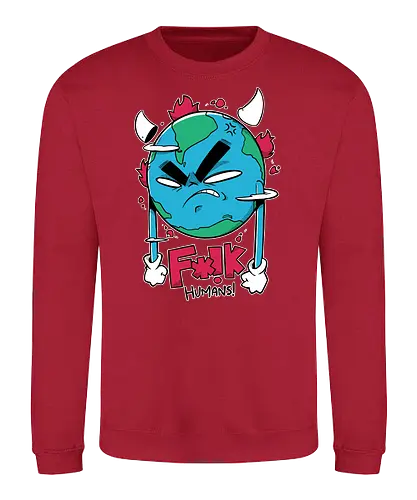 F*!k Humans! - nature, Global Warming, rth - Sweatshirt