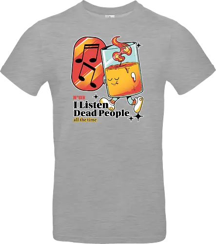 I listen dead people