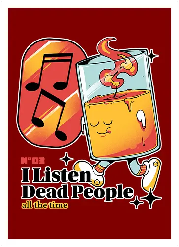 I listen dead people