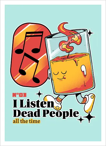 I listen dead people
