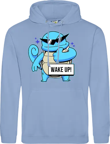 WAKE UP!