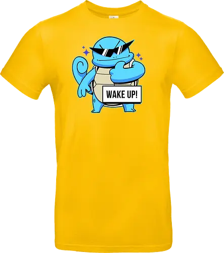 WAKE UP!