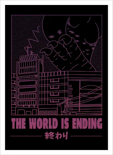 The World Is Ending