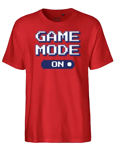 Game Mode On - game, gaming - Fairtrade T-Shirt