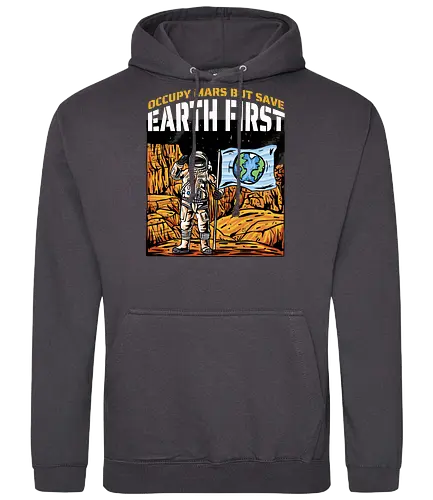 Save Earth First - Climate Change, Save Earth - Standard Hoodie