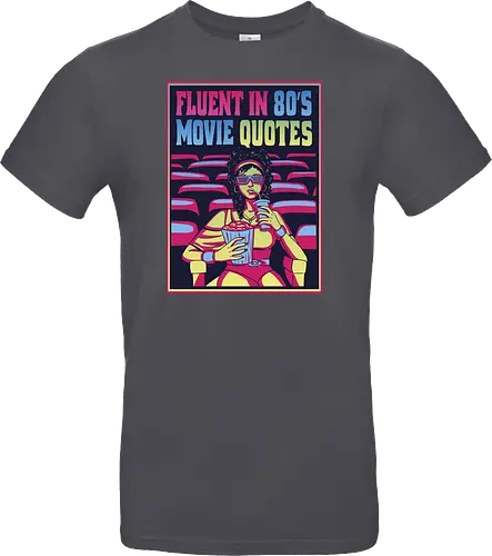 Fluent in 80's Movie Quotes