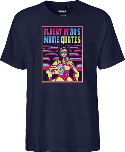 Fluent in 80's Movie Quotes