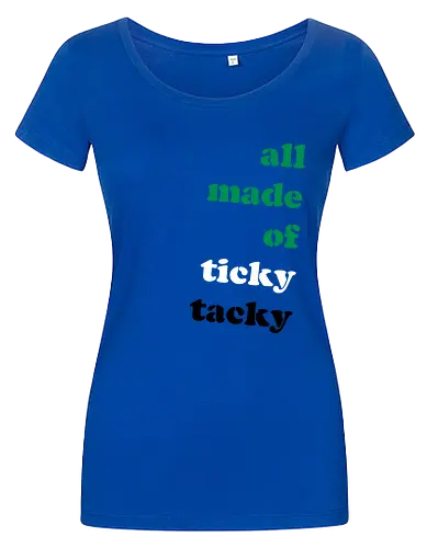 all made of ticky tacky