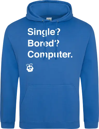 Single? Bored? Computer.
