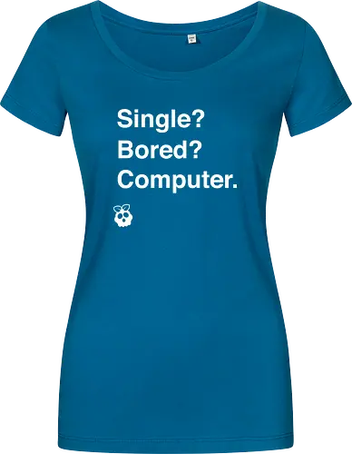 Single? Bored? Computer.