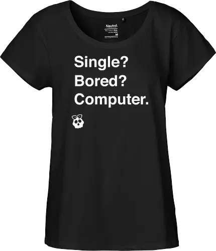 Single? Bored? Computer.