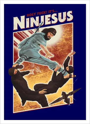 Ninjesus - jesus, ninja, 90s, 80s, movie, poster, awesome - Artprint