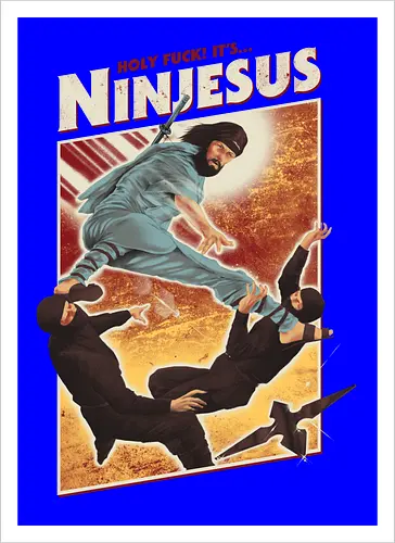Ninjesus - jesus, ninja, 90s, 80s, movie, poster, awesome - Artprint
