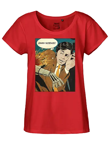 Damn Science! - science, Robot Arm, cyborg, fun, comic, Damn - Fairtrade Girl Shirt