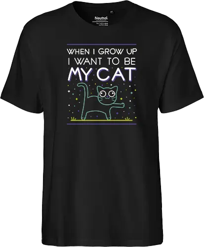 When i grow up i want to be my cat