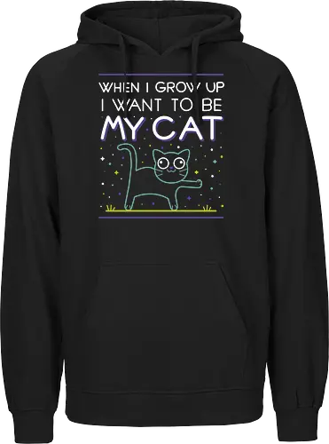 When i grow up i want to be my cat