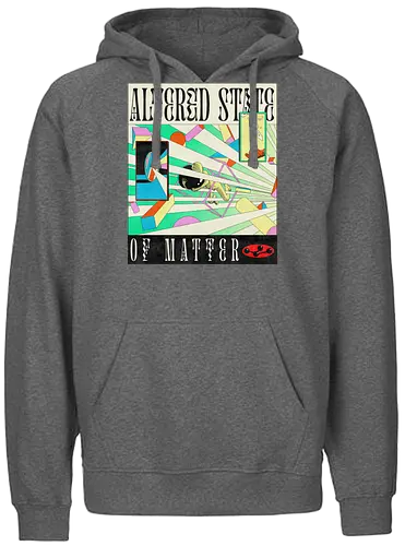 Altered State of Matter - Altered State, Matter, art, kunst - Fairtrade Hoodie