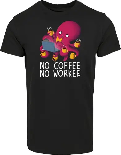 No Coffee No Workee