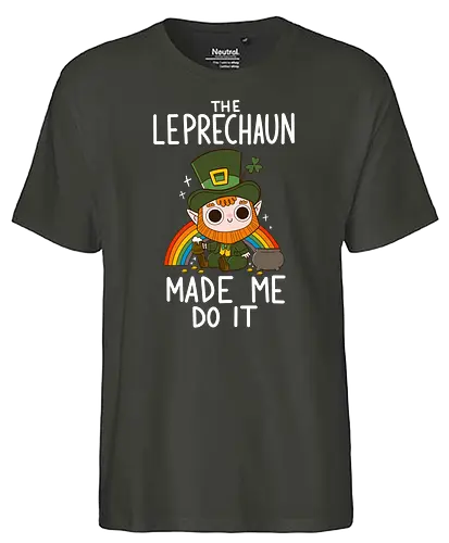 The Leprechaun Made me Do it - Leprechaun, kobold, gold, rainbow, regenbogen, irish - Fairtrade T-Shirt