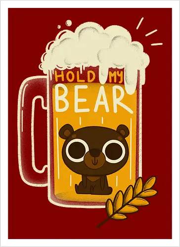 Hold my Bear