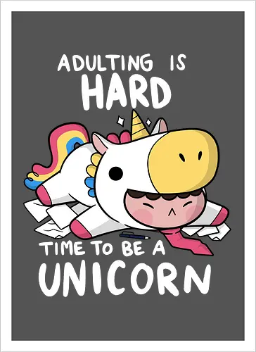 Time to be a Unicorn