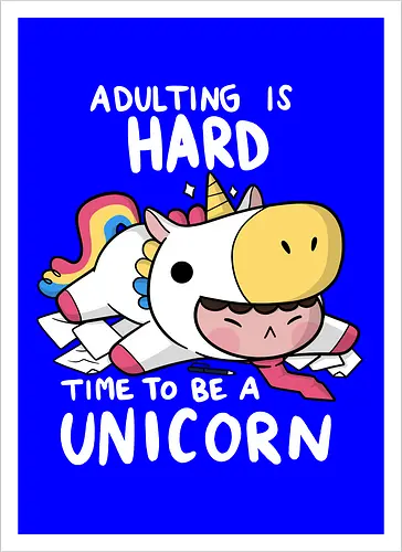 Time to be a Unicorn