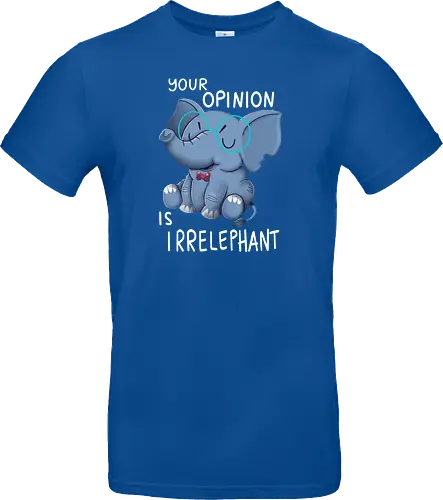 Your Opinion is Irrelephant