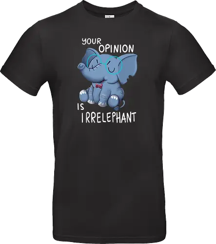 Your Opinion is Irrelephant