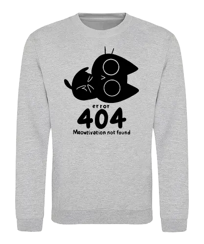 Meowtivation Not Found - motivation, cat, katze, error, 404 - Sweatshirt