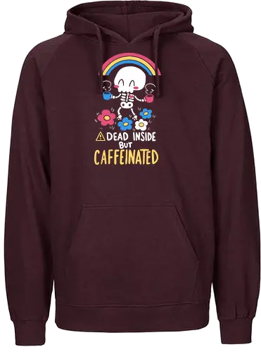 Dead Inside but Caffeinated - skelett, skeleton, motivation, coffee, kaffee, tod, regenbogen, bunt, dead - Fairtrade Hoodie