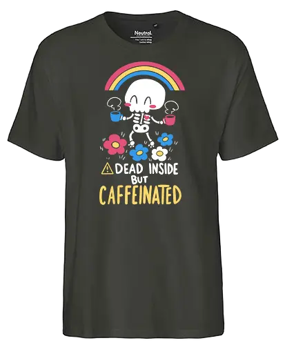 Dead Inside but Caffeinated - skelett, skeleton, motivation, coffee, kaffee, tod, regenbogen, bunt, dead - Fairtrade T-Shirt