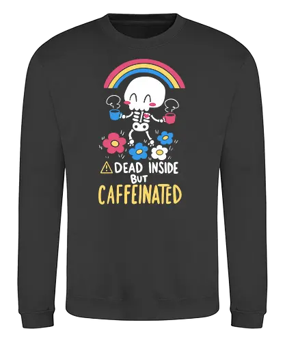 Dead Inside but Caffeinated - skelett, skeleton, motivation, coffee, kaffee, tod, regenbogen, bunt, dead - Sweatshirt