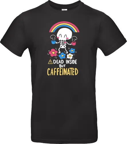 Dead Inside but Caffeinated