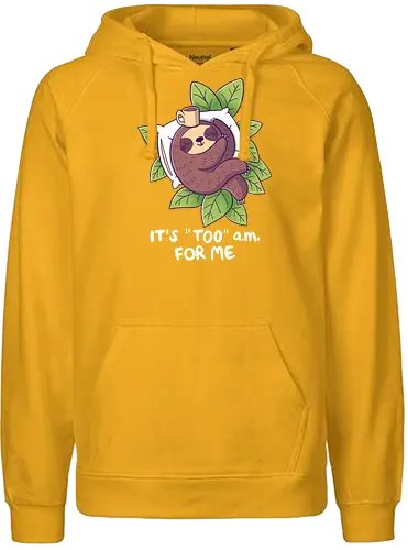 "Too" a.m. - faultier, sloth, früh, morgens, schlafen, sleep - Fairtrade Hoodie
