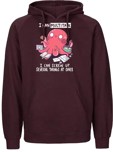 Multitasking Octopus - oktopus, multitask, oh no - Fairtrade Hoodie