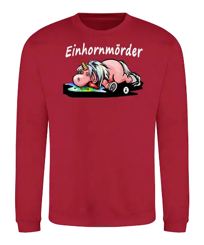 Leseratten Verlag - Einhornmörder - Leseratten Verlag, einhorn, Einhornmörder, fantasy, fun - Sweatshirt