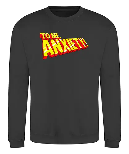 Anxiety 97 - comic, anxiety, mashup - Sweatshirt