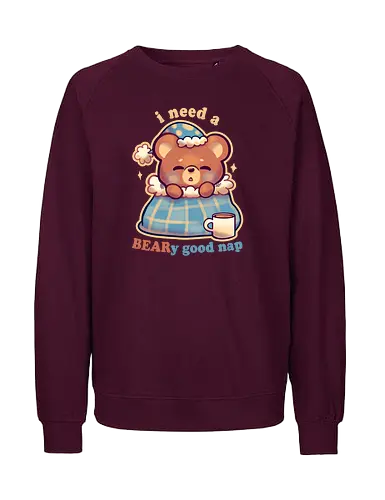 Beary Good Nap - bär, nap, schlafen, bear - Fairtrade Sweatshirt