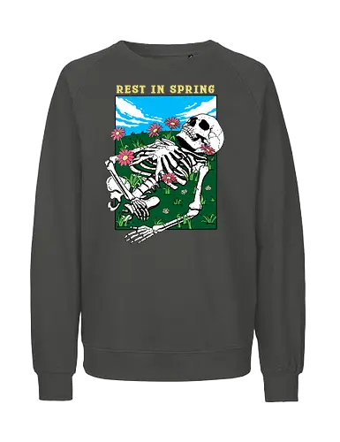 Rest in Spring - spring, frühling, allergy, allergie, skeleton, skelett - Fairtrade Sweatshirt